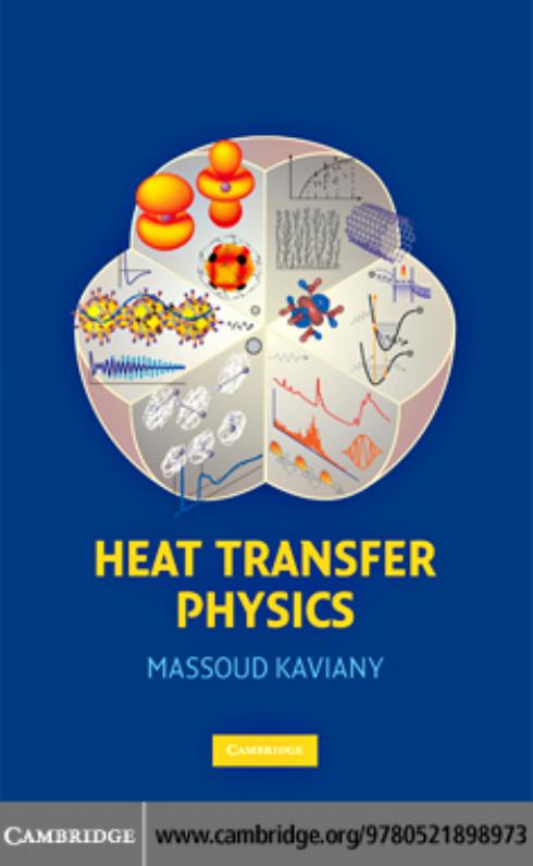 Heat transfer physics by Massoud Kaviany