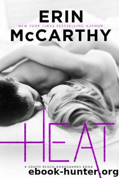 Heat: A South Beach Bodyguards Book by Erin McCarthy