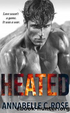 Heated: An Enemies to Lovers Romance by Annabelle C. Rose