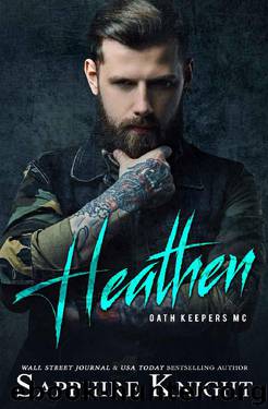 Heathen: Oath Keepers MC by Sapphire Knight
