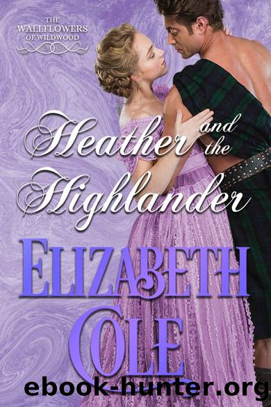Heather and the Highlander by Cole Elizabeth