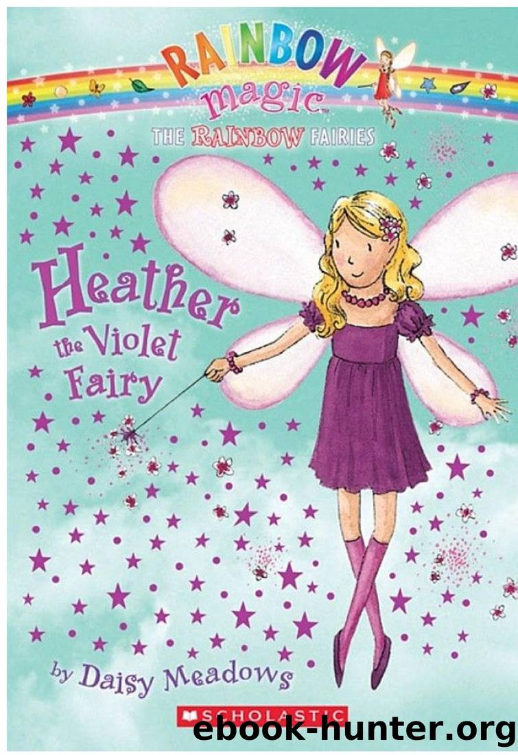 Heather the Violet Fairy by Daisy Meadows