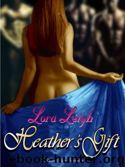 Heather's Gift by Lora Leigh