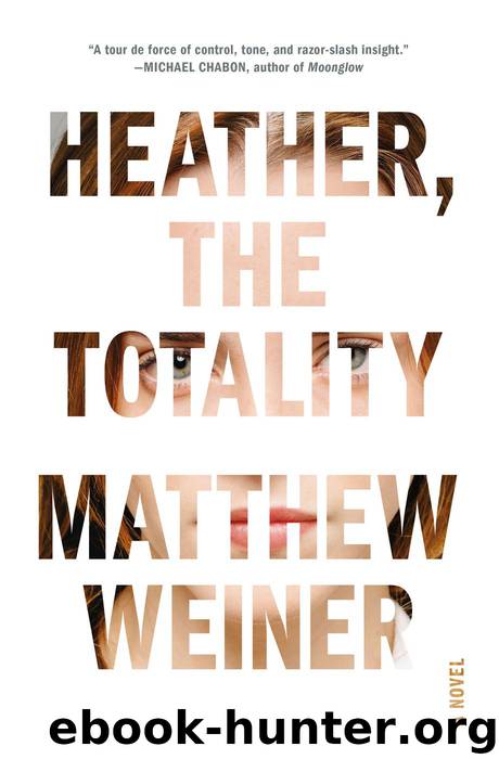 Heather, the Totality by Matthew Weiner