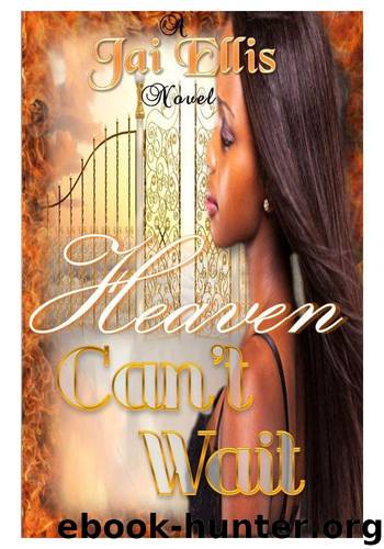 Heaven Can't Wait by Jai Ellis