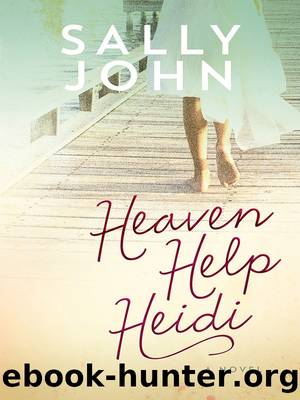 Heaven Help Heidi by Sally John