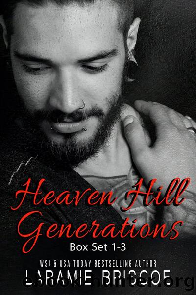 Heaven Hill Generations Volume #1 by Laramie Briscoe