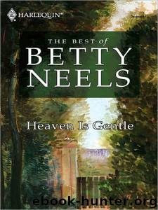 Heaven Is Gentle by Betty Neels