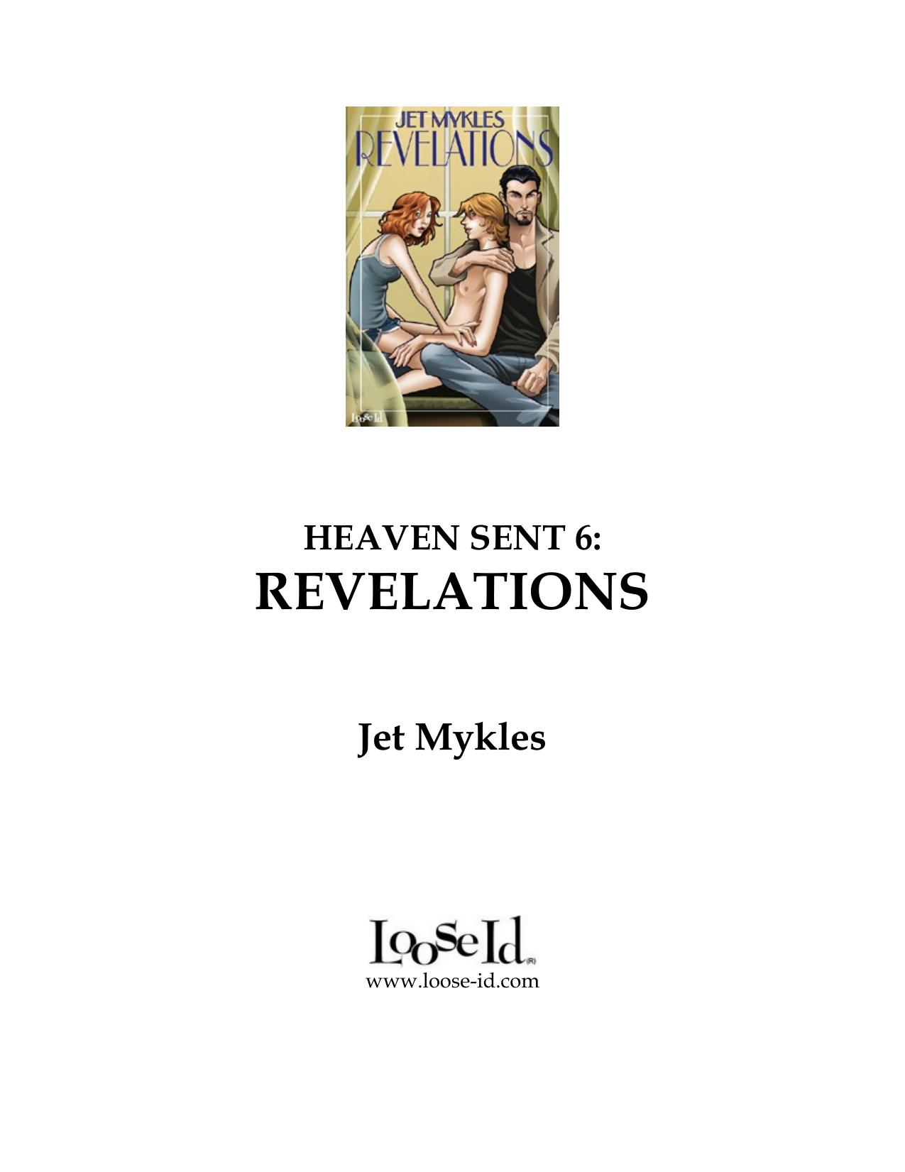 Heaven Sent 6: Revelations by Jet Mykles