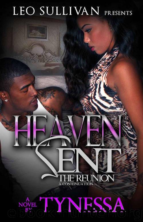 Heaven Sent:The Reunion by Tynessa