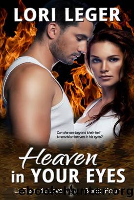 Heaven in Your Eyes (La Fleur de Love by Lori Leger