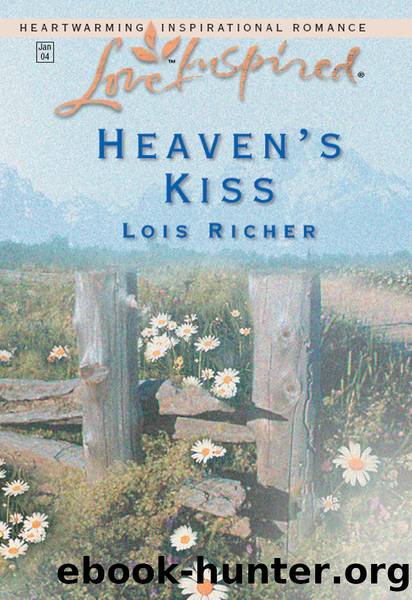 Heaven's Kiss by Lois Richer