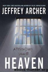 Heaven: A Prison Diary by Jeffrey Archer