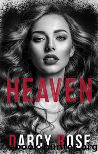 Heaven: A forbidden romance (Black Heart Romance presents Heaven & Hell) by Darcy Rose