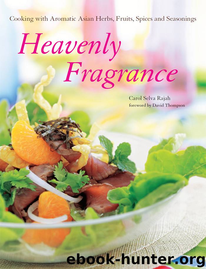 Heavenly Fragrance by Carol Selva Rajah