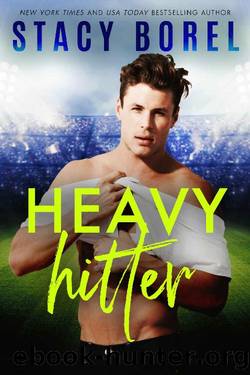 Heavy Hitter by Stacy Borel