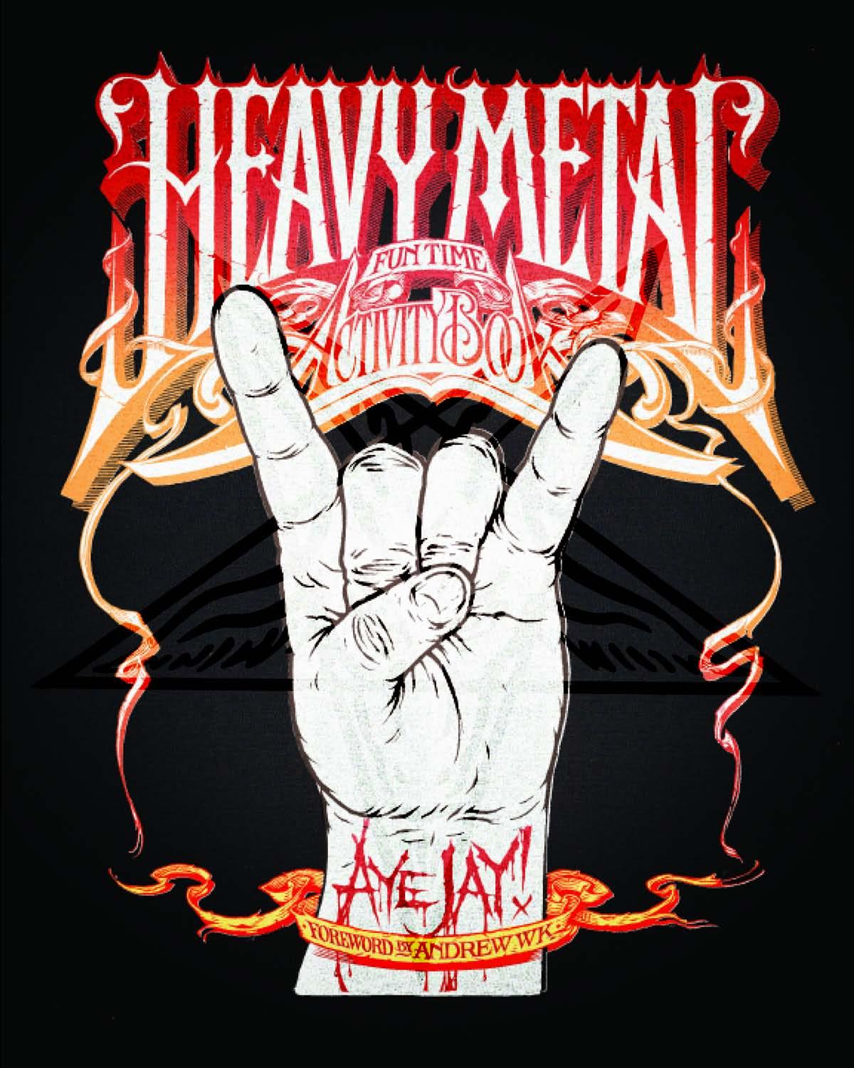 Heavy Metal Fun Time Activity Book by Aye Jay