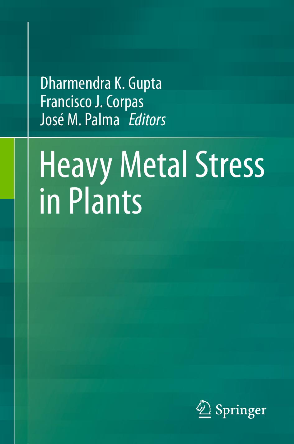 Heavy Metal Stress in Plants by unknow
