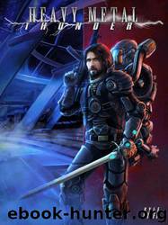 Heavy Metal Thunder by Kyle B. Stiff