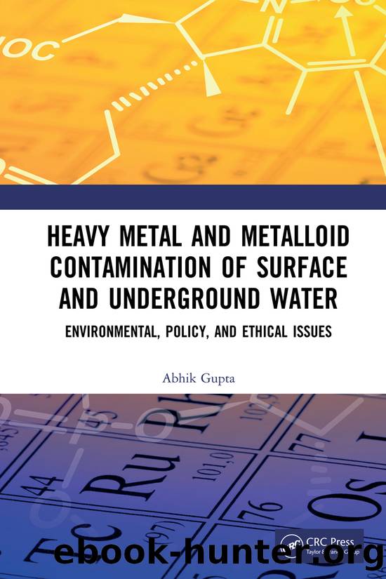 Heavy Metal and Metalloid Contamination of Surface and Underground Water by Gupta Abhik;