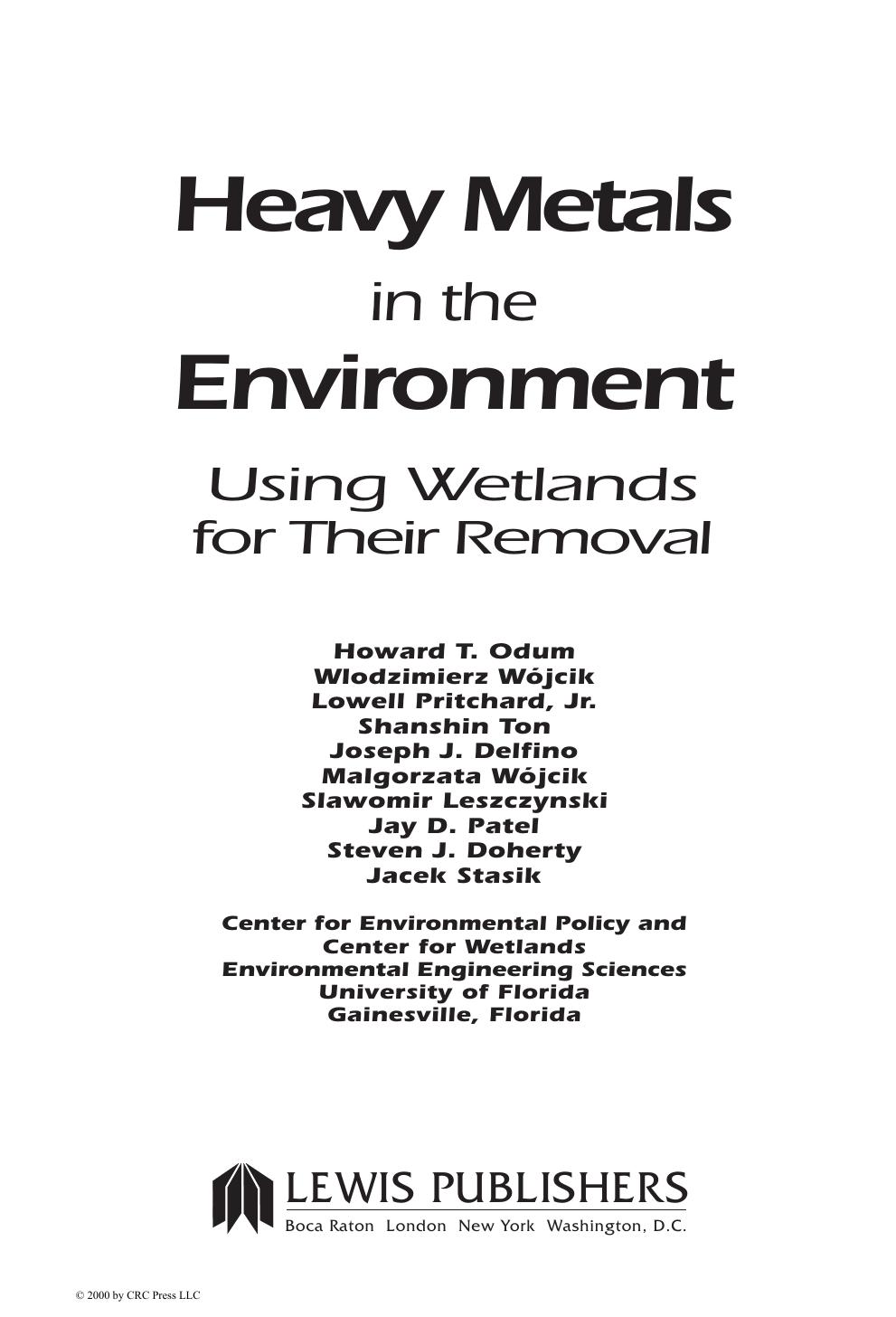 Heavy Metals in the Environment: Using Wetlands for Their Removal by Odum H.T. Wójcik W. Pritchard L. et al