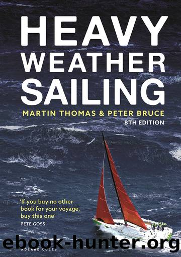 Heavy Weather Sailing 8th Edition by Thomas Martin;Bruce Peter;