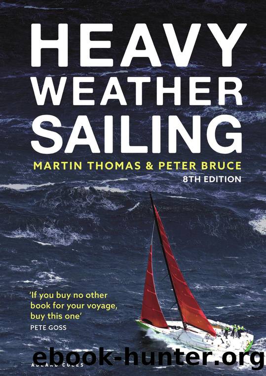 Heavy Weather Sailing by MARTIN THOMAS && PETER BRUCE