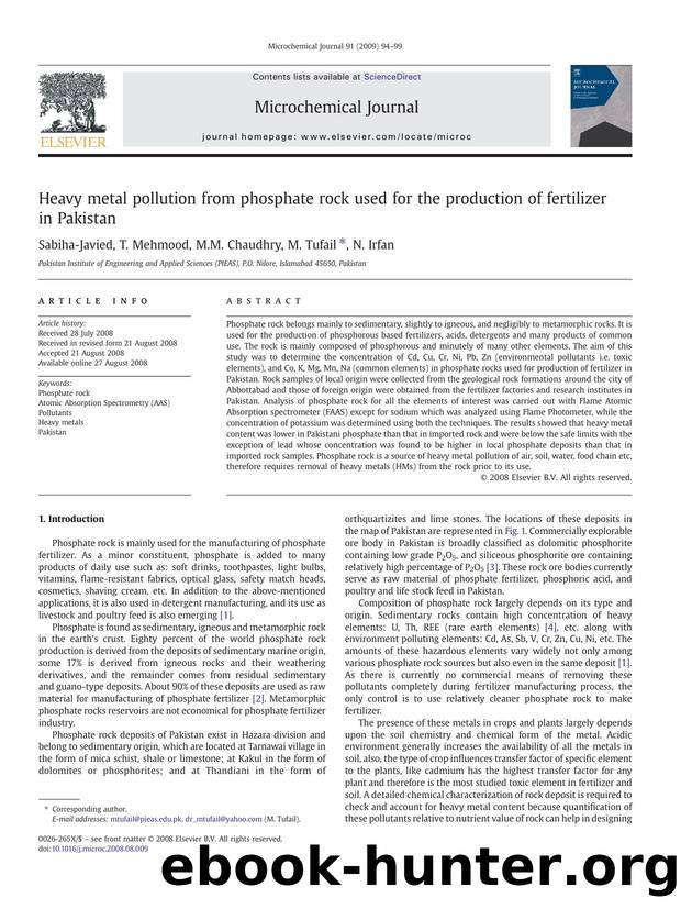 Heavy metal pollution from phosphate rock used for the production of fertilizer in Pakistan by Sabiha-Javied; T. Mehmood; M.M. Chaudhry; M. Tufail; N. Irfan