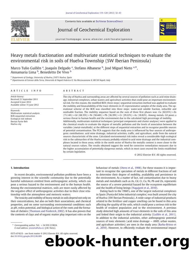 Heavy metals fractionation and multivariate statistical techniques to evaluate the environmental risk in soils of Huelva Township (SW Iberian Peninsula) by unknow