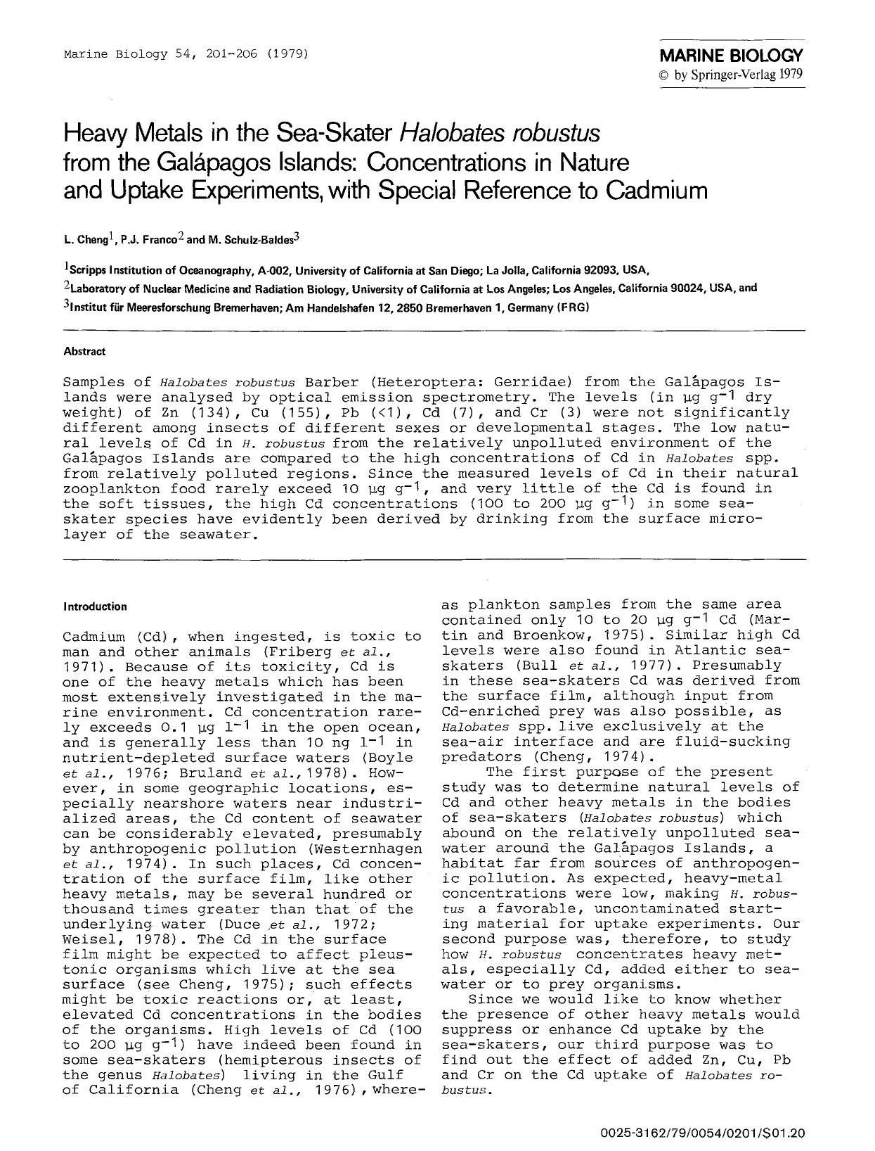 Heavy metals in the Sea-Skater <Emphasis Type="Italic">Halobates robustus<Emphasis> from the Gal&#x00E1;pagos Islands: Concentrations in nature and uptake experiments, with special by Unknown