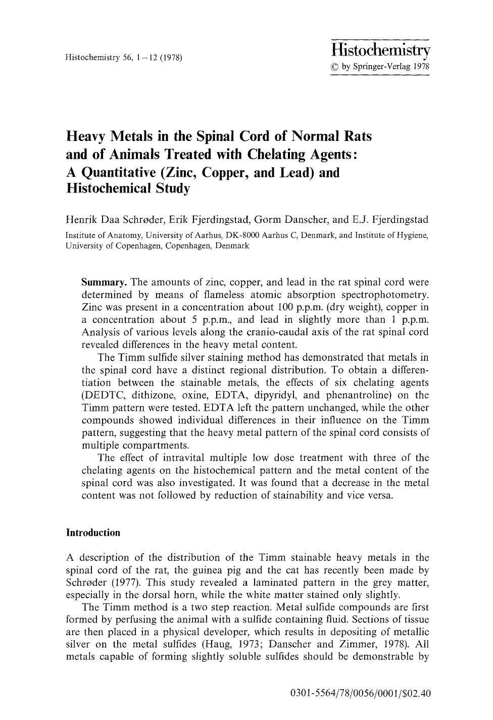 Heavy metals in the spinal cord of normal rats and of animals treated with chelating agents: A quantitative (Zinc, copper, and lead) and histochemical study by Unknown