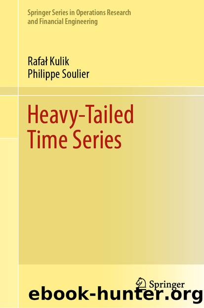 Heavy-Tailed Time Series by Rafał Kulik & Philippe Soulier
