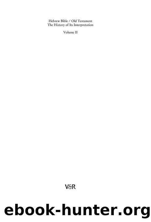 Hebrew Bible   Old Testament The History of Its Interpretation (9783666539824) by Unknown