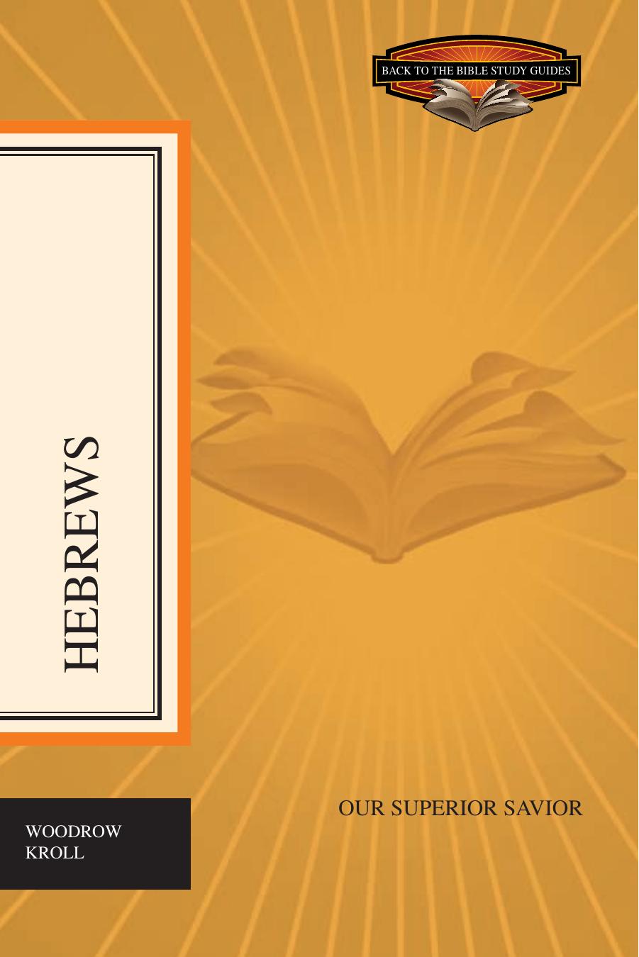 Hebrews by Woodrow Kroll