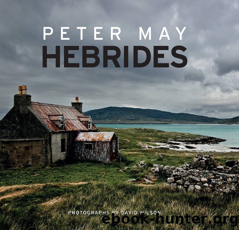Hebrides by Peter May & David Wilson