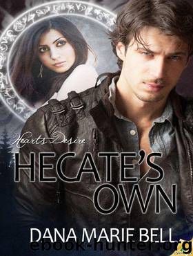 Hecate's Own by Dana Marie Bell