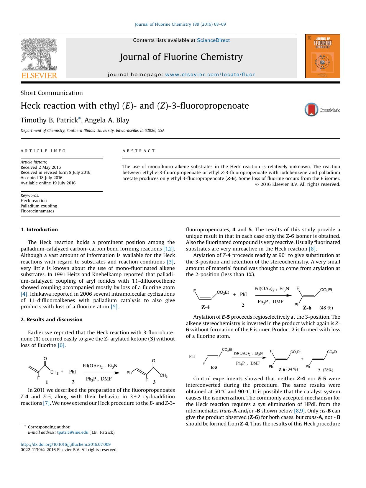 Heck reaction with ethyl (E)- and (Z)-3-fluoropropenoate by Timothy B. Patrick & Angela A. Blay