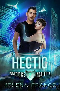Hectic by Athena Franco