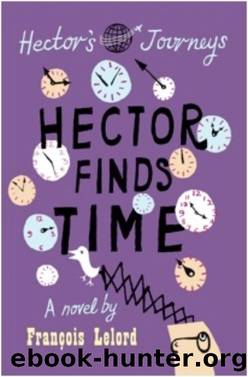 Hector Finds Time by François Lelord