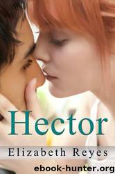 Hector by Elizabeth Reyes