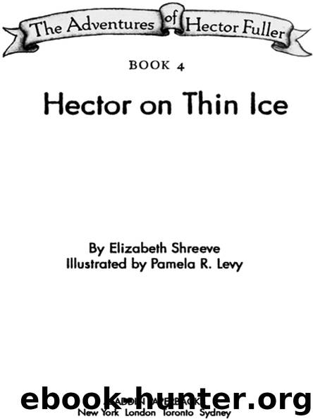 Hector on Thin Ice by Elizabeth Shreeve