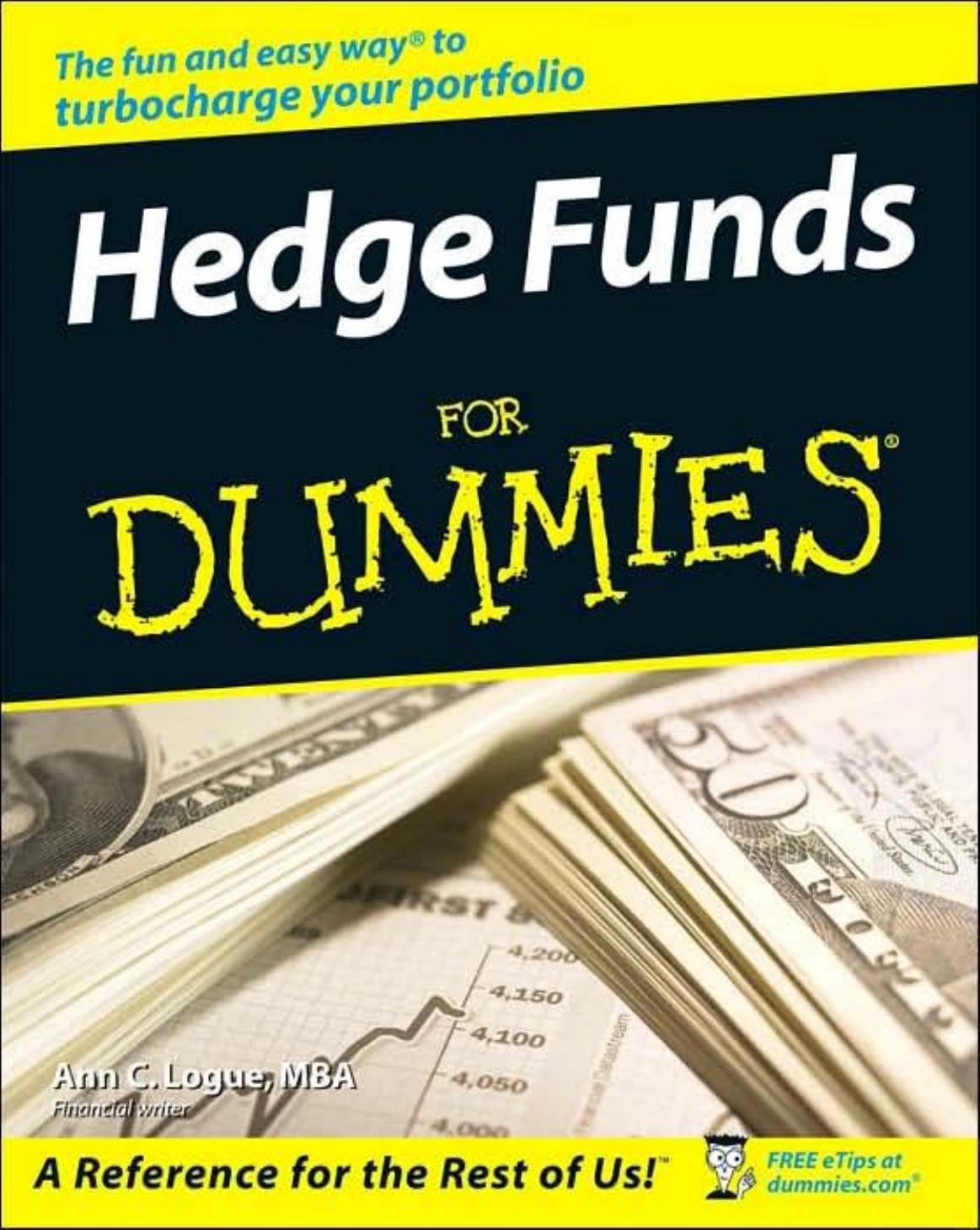 Hedge Funds For Dummies (For Dummies (Business & Personal Finance)) by Ann C. Logue