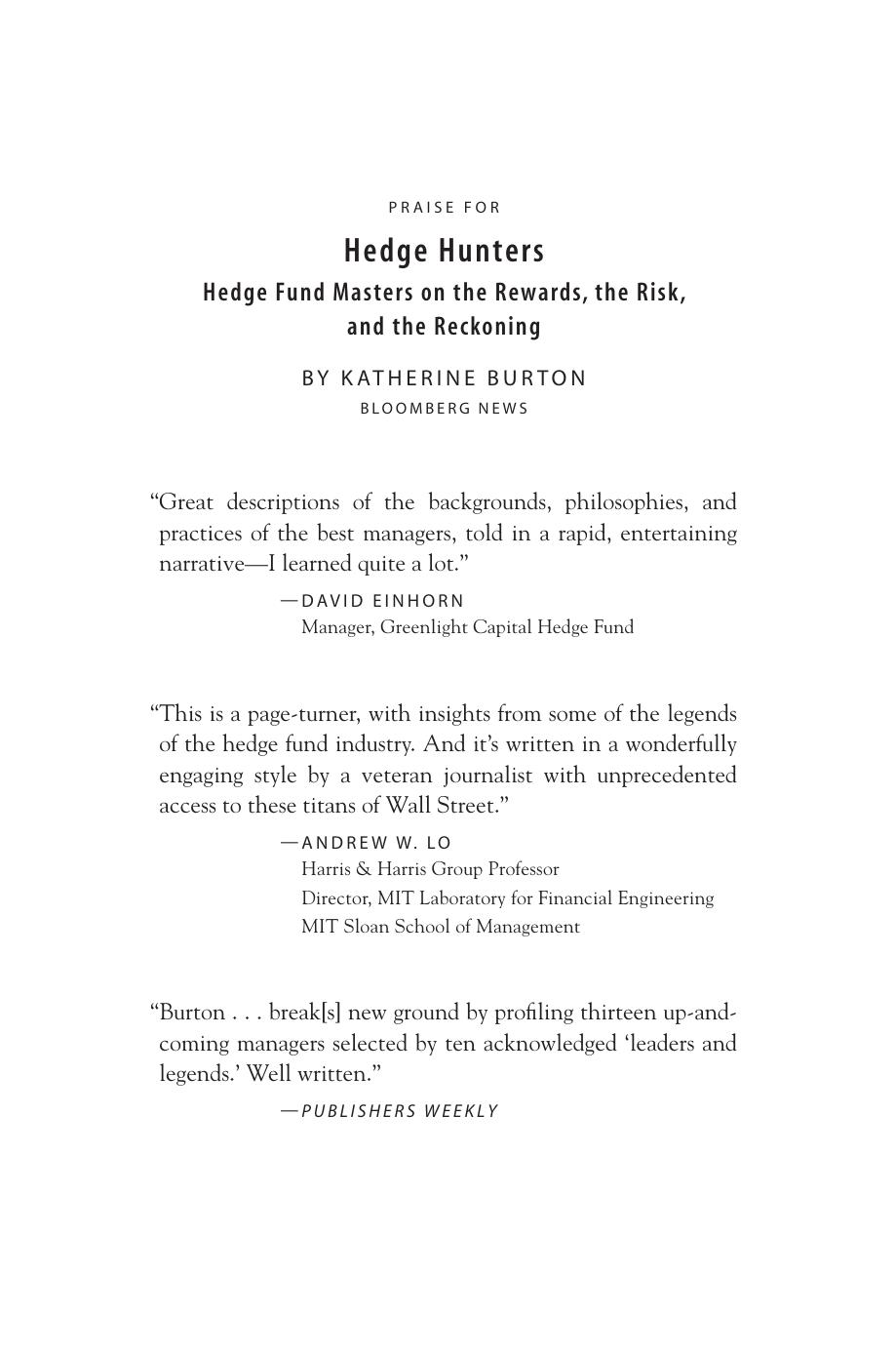 Hedge Hunters: Hedge Fund Masters on the Rewards, the Risk, and the Reckoning by Katherine Burton