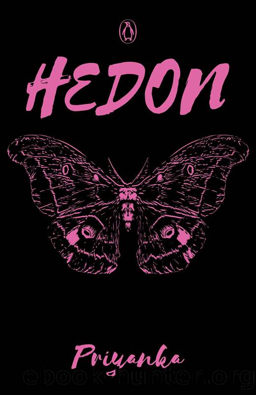 Hedon by Priyanka Mookerjee