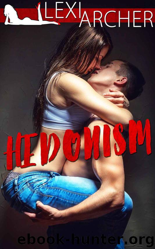 Hedonism: A Hotwife Novel by Archer Lexi