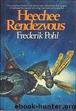 Heechee 3 - Heechee Rendevous by Frederik Pohl
