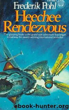 Heechee Rendezvous: A Novel by Frederik Pohl