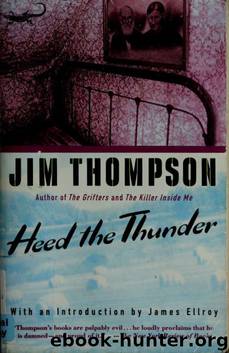 Heed the thunder by Jim Thompson
