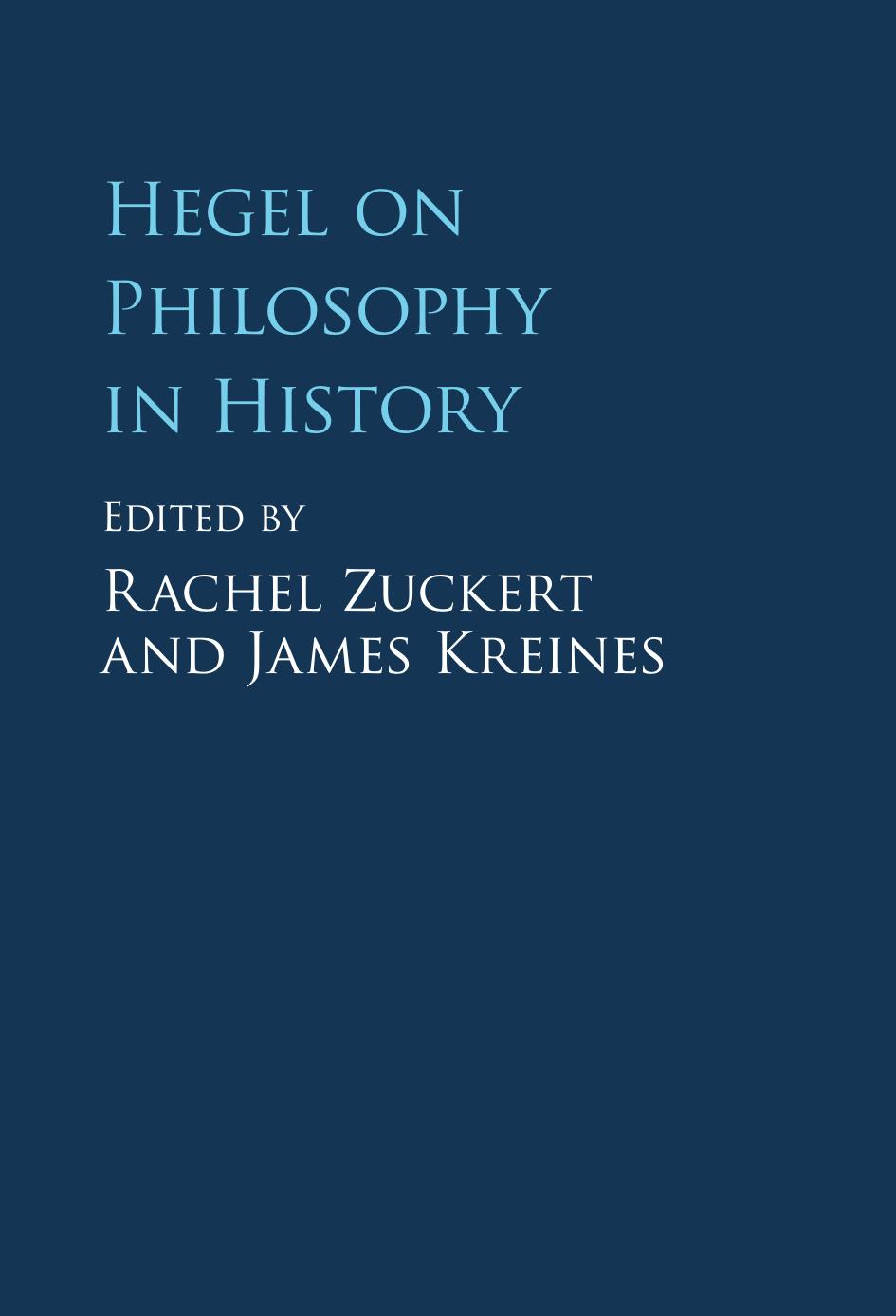 Hegel on Philosophy in History by James Kreines Rachel Zuckert