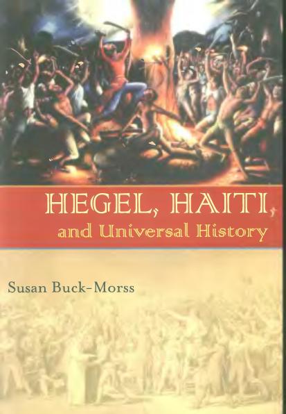 Hegel, Haiti, and Universal History by Unknown